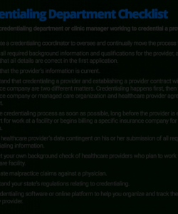 the quick guide to healthcare provider credentialing credentialing checklist template