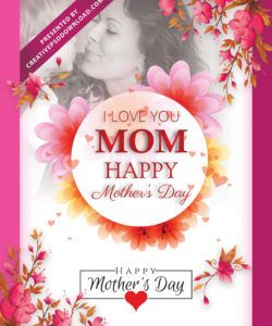 i love you mom happy mothers day flyer template psd free mothers day flyer template doc